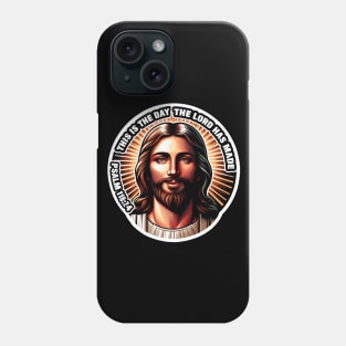 Psalm 118:24 This Is The Day The Lord Has Made Phone Case