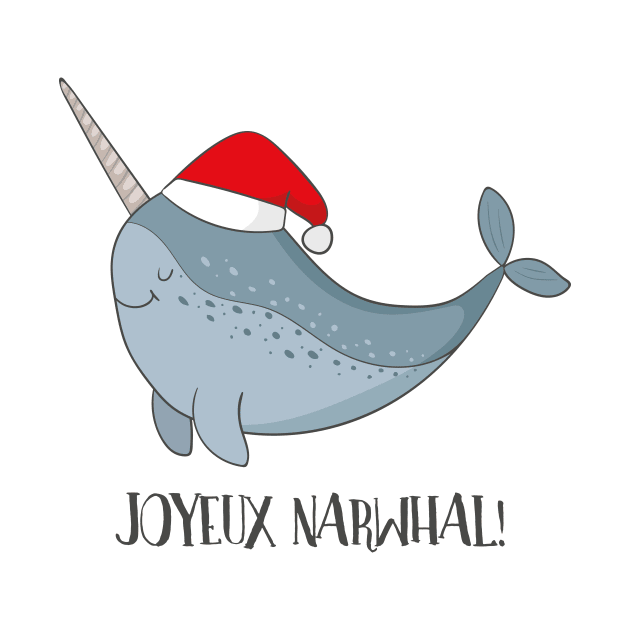 Joyeux Narwhal- Cute Narwhal Whale Christmas by Dreamy Panda Designs