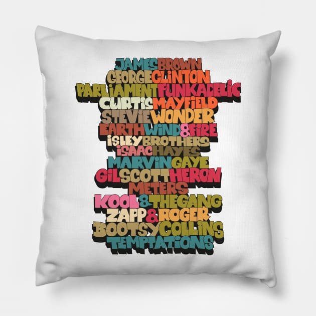 Funk Legends. Funky style typography. One nation under a groove. Pillow by Boogosh