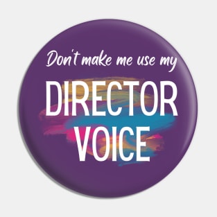 Director Voice Pin