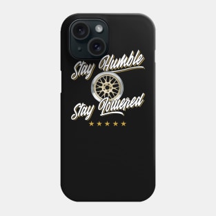 Stay Lowered Phone Case