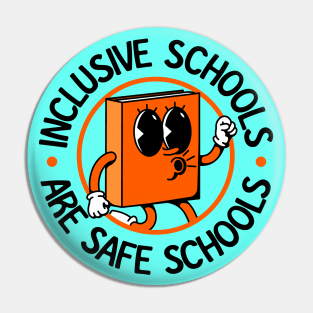 Inclusive Schools Are Safe Schools - Accessible / Accessibility Pin