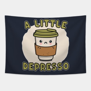 Cute Kawaii Coffee Cup - A Little Depresso - Funny Coffee Pun for Caffeine Addicts Tapestry