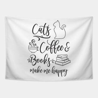 Cats, Coffee and Books Make Me Happy Tapestry