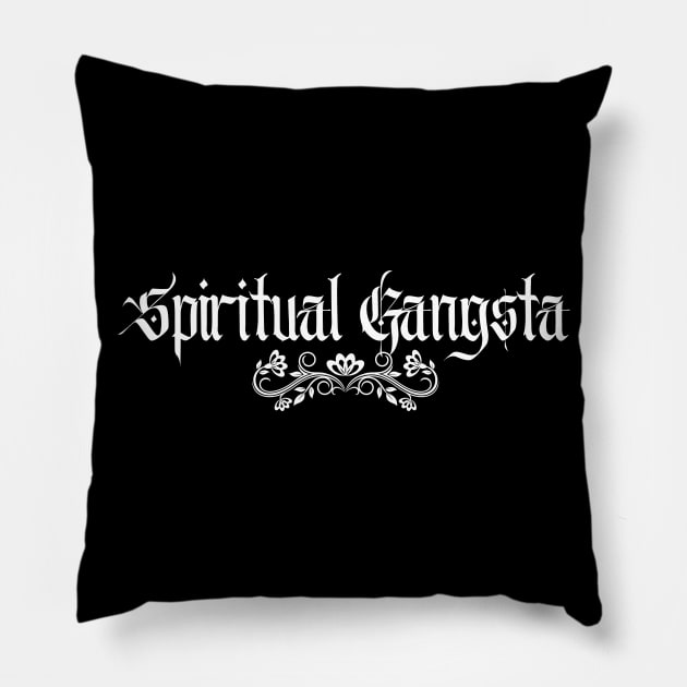 Spiritual Gangsta - Pitch Black Pillow by Hypnotic Highs