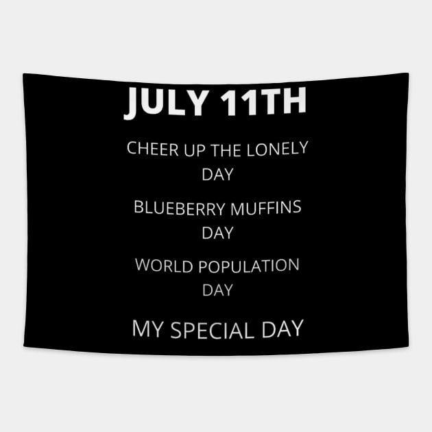 July 11th birthday, special day and the other holidays of the day. Tapestry by Edwardtiptonart