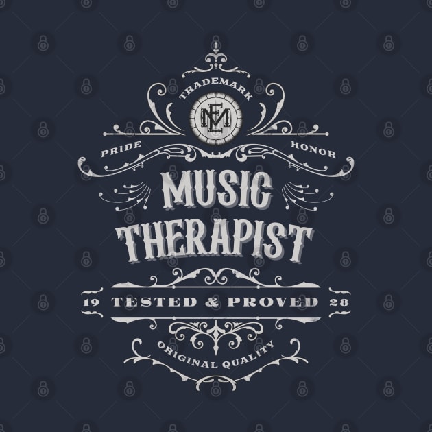 Music Therapist - Tested & Proved Vintage Design by best-vibes-only