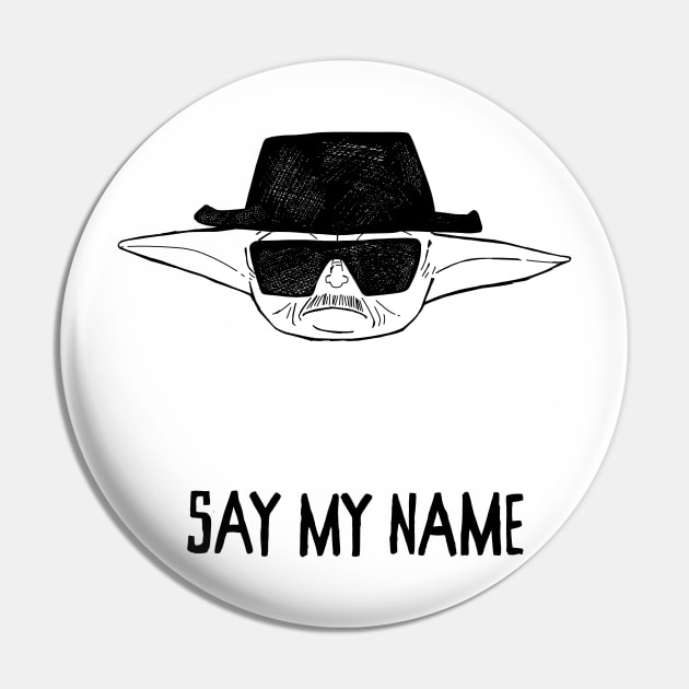 Say My Name Pin by ra7ar