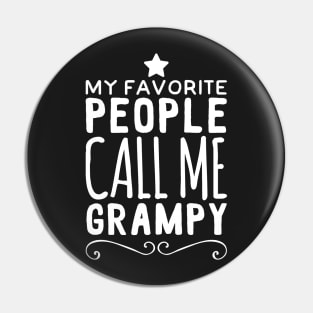 My favorite people call me grampy Pin