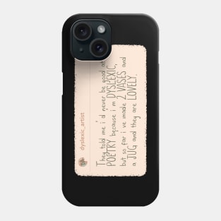 Dyslexic Ceramic Artist Phone Case