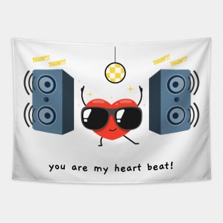 You are my heart beat Tapestry