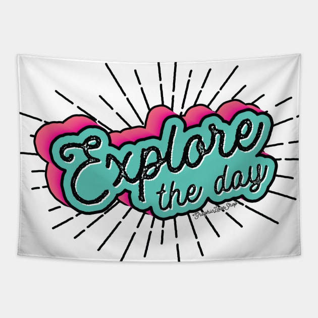Explore the Day Typography © GraphicLoveShop Tapestry by GraphicLoveShop