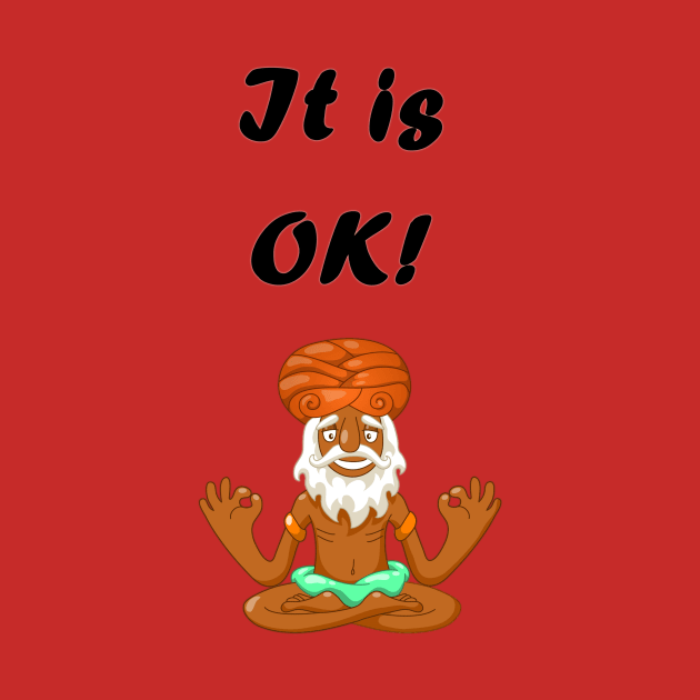 It is Ok! by ShineYourLight