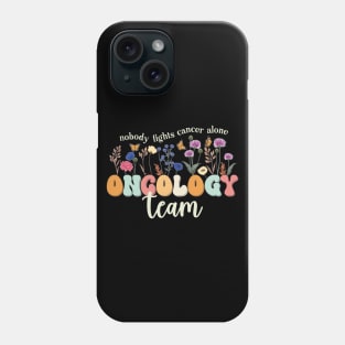 Oncology Team Gifts Funny Oncology Squad Medical Assistant Phone Case