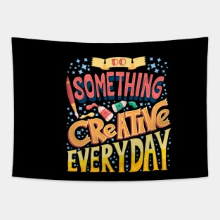 Do Something Creative Everyday Tapestry