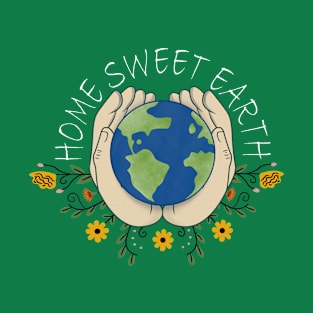 Home Sweet Earth T-Shirt