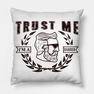 Trust Me I Am A Barber 55 Pillow
