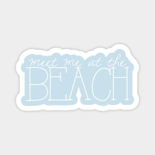 Meet Me at the Beach Magnet