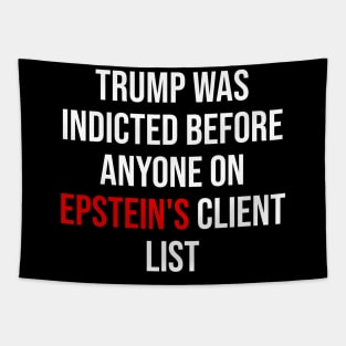 Trump Was Indicted Before Anyone On Epstein's Client List Tapestry