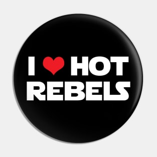 I Heart Hot Rebels Pin