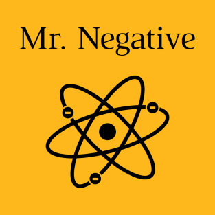 Mr Negative T-Shirt