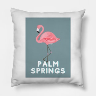 Palm Springs Baby! Pillow