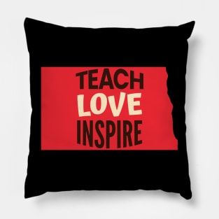 North Dakota Teacher Teach Love Inspire Pillow