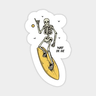 Surf or die Magnet