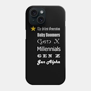 The Silent Generation Phone Case