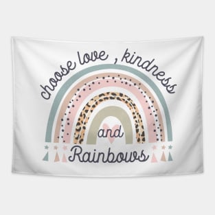 Boho Choose Love, Kindness and Rainbows Tapestry