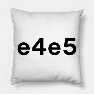 Chess move e4e5 Pillow