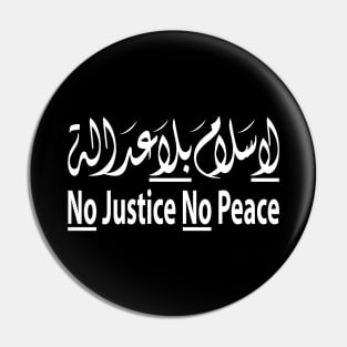 No Justice No Peace Arabic Calligraphy Pin