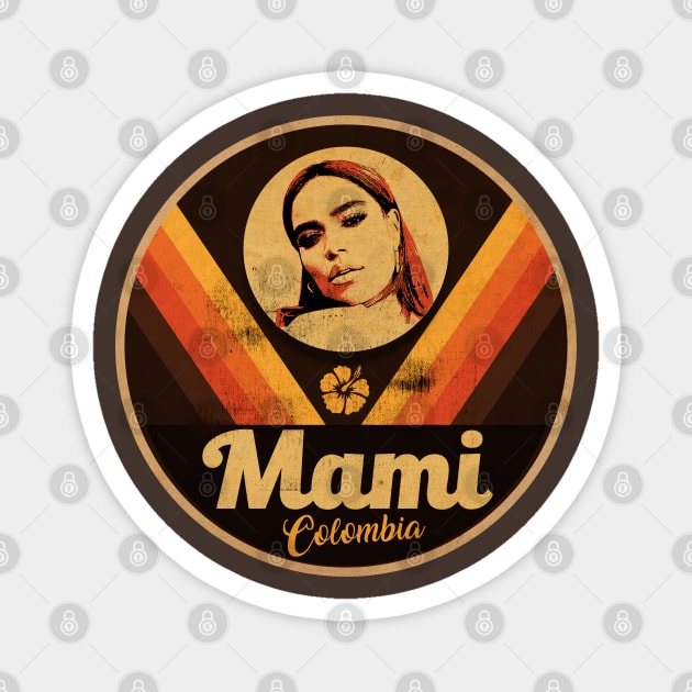 Mami Colombia Magnet by CTShirts