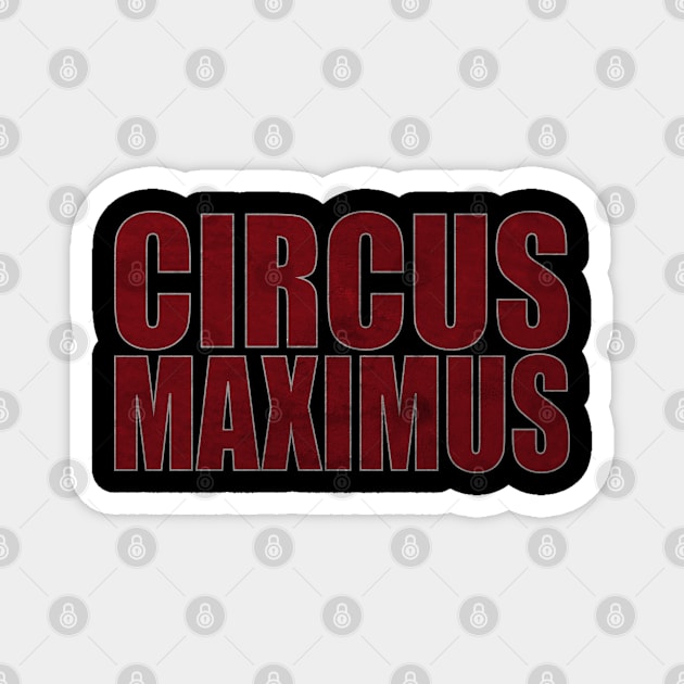 Circus Maximus Magnet by Aestrix