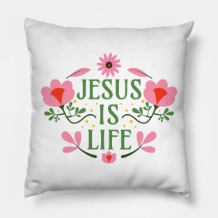 Jesus is Life Pillow