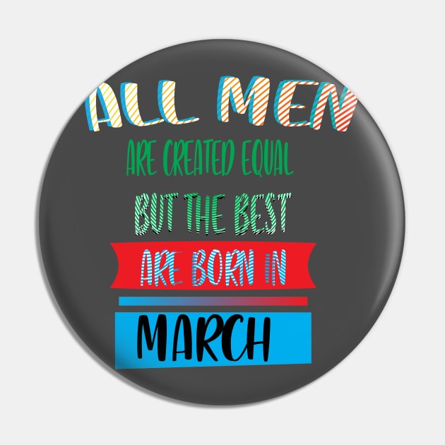 BEST ARE BORN IN MARCH Pin by naqashapparel