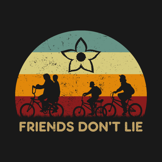 Retro Sunset - Stranger Things Friends Don't Lie by GoodIdeaTees