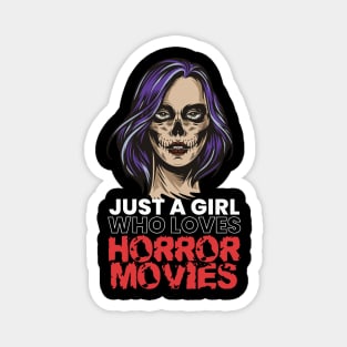 Girl Who Loves Horror Movies Magnet