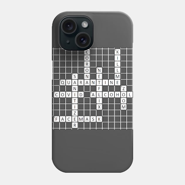 Quarantine Crossword Phone Case by Rich McRae