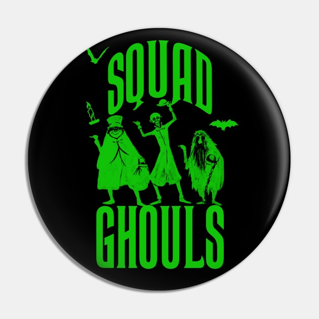 Squad Ghouls Pin by PopCultureShirts