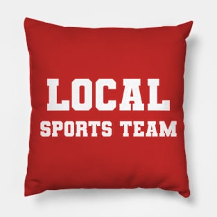 Local Sports Team Pillow