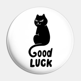 Cat good luck Pin