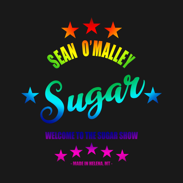 Sugar Sean O'Malley Rainbow Script by SavageRootsMMA