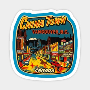 Chinatown Vancouver, B.C., Canada Magnet