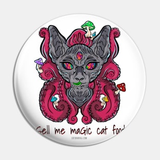 Sell me magic cat food - Catsondrugs.com - rave, edm, festival, techno, trippy, music, 90s rave, psychedelic, party, trance, rave music, rave krispies, rave Pin