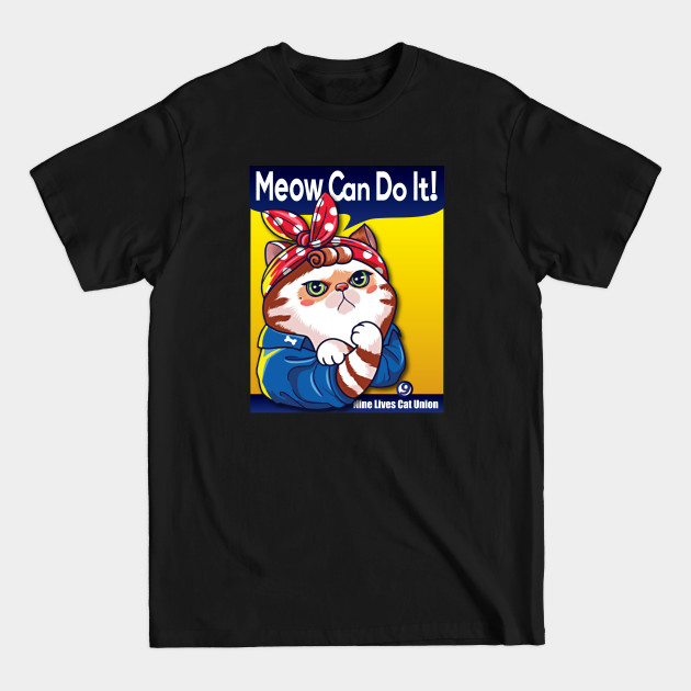 Discover Meow Can Do It - Rosie The Riveter - T-Shirt