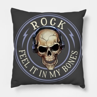 Rock Music - Feel It In My Bones Pillow