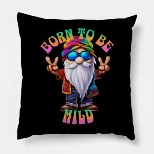 Hippie Gnome Born Mild Pillow