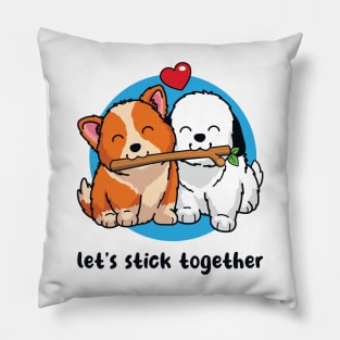 Let's stick together (on light colors) Pillow