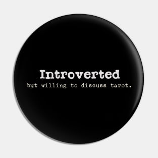 Introverted but willing to discuss tarot. Pin